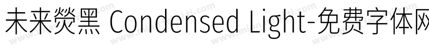 未来熒黑 Condensed Light字体转换